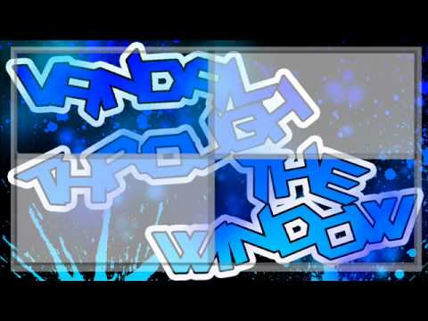 Vandal - Through The Window