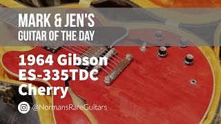 Video thumbnail for 1964 Gibson ES-335TDC | Guitar of the Day by Normans Rare Guitars