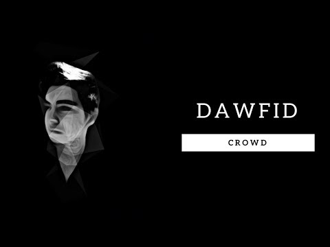 DawFid - Crowd [TRAP]