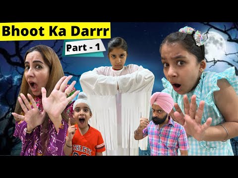 Bhoot Ka Darrr - Part 1 | भूत का डर - भाग 1 | Ramneek Singh 1313 | RS 1313 VLOGS