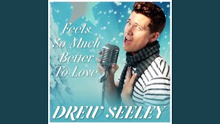 Feels So Much Better