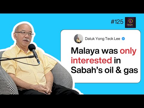 "MA63: Are Sabah & Sarawak "Equal Partners" with Malaya?" - Former Sabah Chief Minister