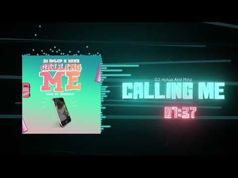 Dj Hol Up & Minz - Calling Me (Free Download)