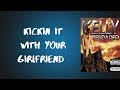 R  Kelly - Kickin It With Your Girlfriend (Lyrics)