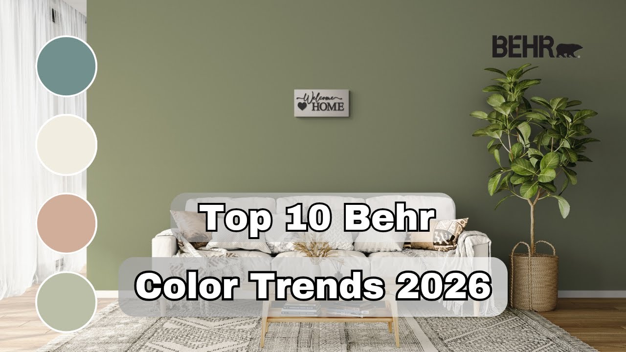 Top 10 Behr Color Trends 2026 Everyone Is Talking About Right Now