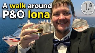 P&O Iona Full Ship Walkthrough | Deck by Deck Tour | March–April 2026