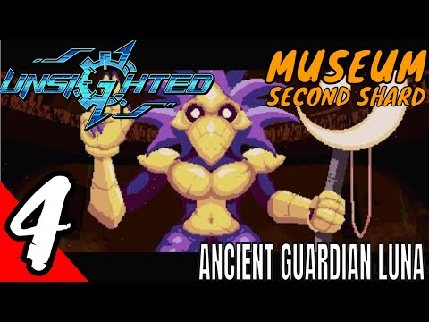 UNSIGHTED | Full Gameplay Walkthrough PART 4- Second Boss -Luna | The Ancient Guardian | Museum [PC]