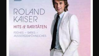 Roland Kaiser - Vielleicht war ich zu Jung