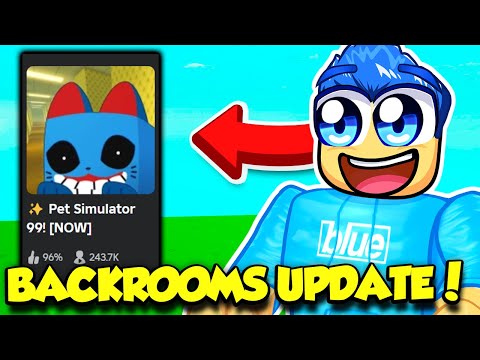 The BACKROOMS UPDATE Is HERE In Pet Simulator 99 AND IT'S AMAZING!!