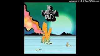 The Phantom Band - The Kingfisher