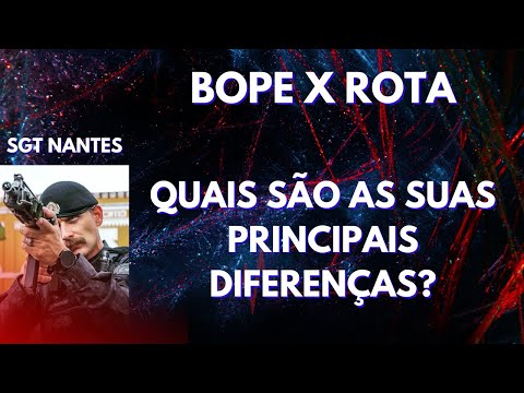QUAL A DIFERENÇA DE ROTA E BOPE EM SÃO PAULO? NANTES + CASTRO.