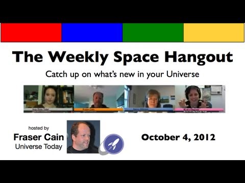 Weekly Space Hangout - 2012-10-04