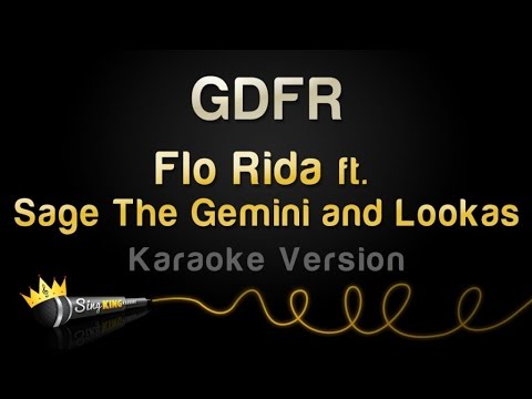 Flo Rida - GDFR ft. Sage The Gemini and Lookas (Karaoke Version)