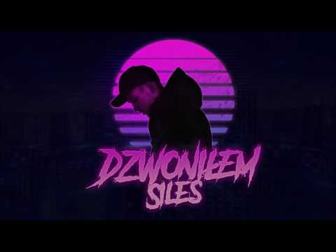 Siles - Dzwoniłem