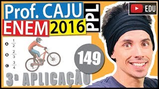Enem Ppl 2016 Um Ciclista A Usou Uma Bicicleta