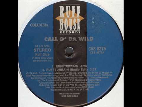 CALL O' DA WILD - Ruffturrain