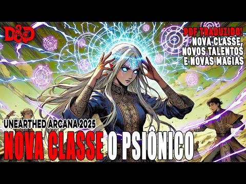 [D&D] PDF TRADUZIDO | Nova Classe O Psiônico (UA 2025) - Dicas de RPG #389