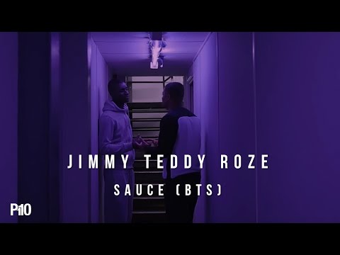 P110 - Jimmy Teddy Roze - Sauce (BTS)