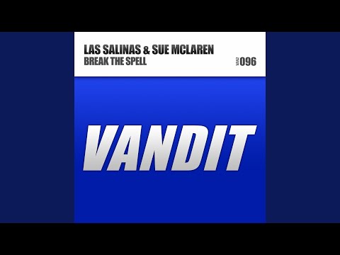 Клип Las Salinas feat. Sue McLaren - Break The Spell (Radio Version)
