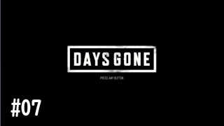 【DAYS GONE実況】荒廃した街,それでも生きる(オープンワールドサバイバル)#07