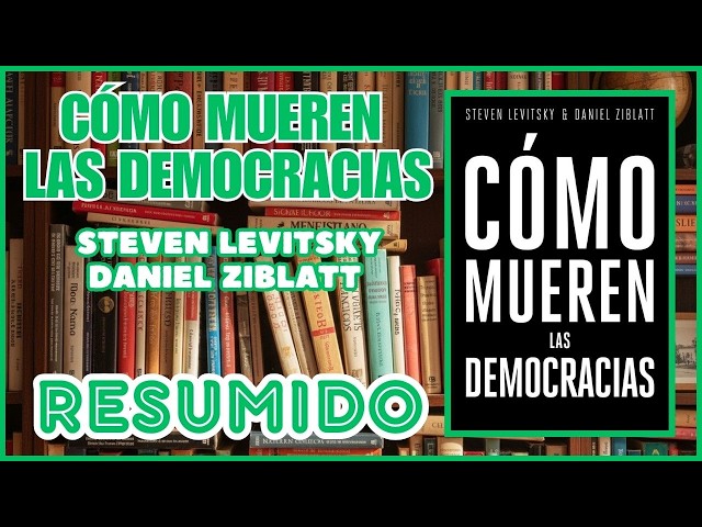 Vídeo relacionado con Cómo mueren las democracias (Ciencias Humanas y Sociales)