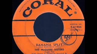 McGuire Sisters - Banana Split on 1958 Coral 45 Record.