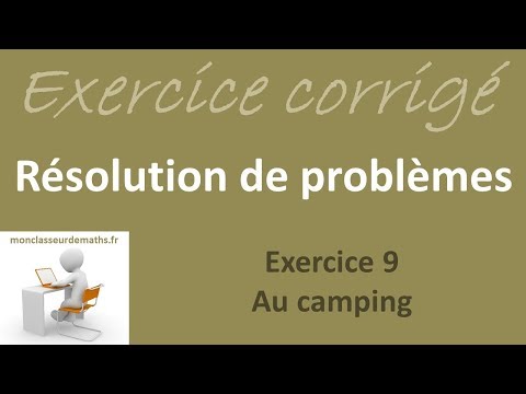 Problème corrigé 9 : Au camping