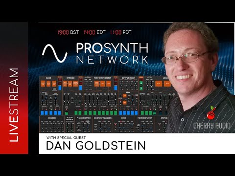 Pro Synth Network LIVE! - Episode 128 with Dan Goldstein & Mitchell Sigman of Cherry Audio!