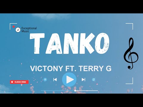 Victony - Tanko (ft. Terry G) | Lyrics