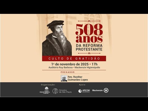 CULTO DE GRATIDÃO 508 ANOS DA REFORMA PROTESTANTE
