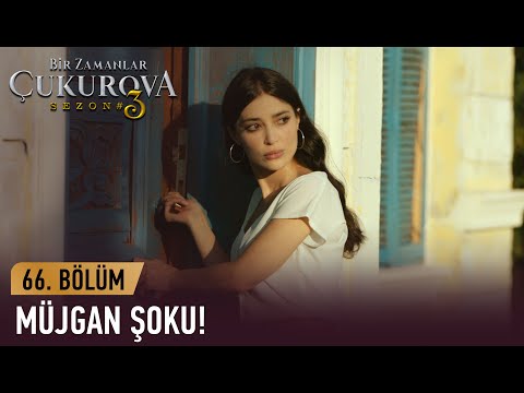 bir zamanlar cukurova 66 bolum full izle 1 ekim bir zamanlar cukurova son bolum tek parca youtube izle haberler ankara