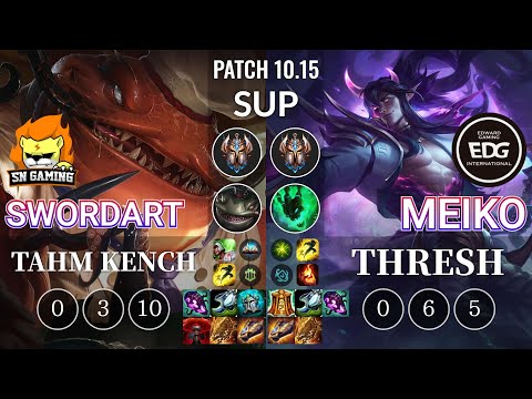 SN SwordArt Tahm Kench vs EDG Meiko Thresh Sup - KR Patch 10.15