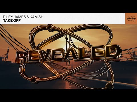 Riley James & Kamish - Take Off [FREE DOWNLOAD]