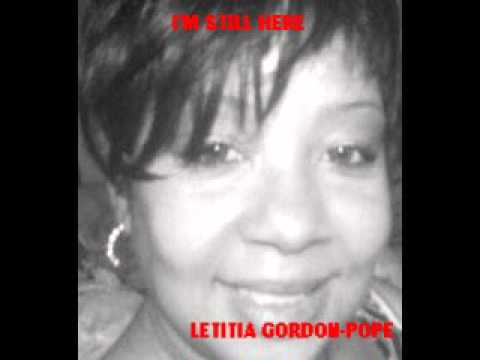 I'M STILL HERE /Letitia Gordon-Pope/Music By MUZIK04