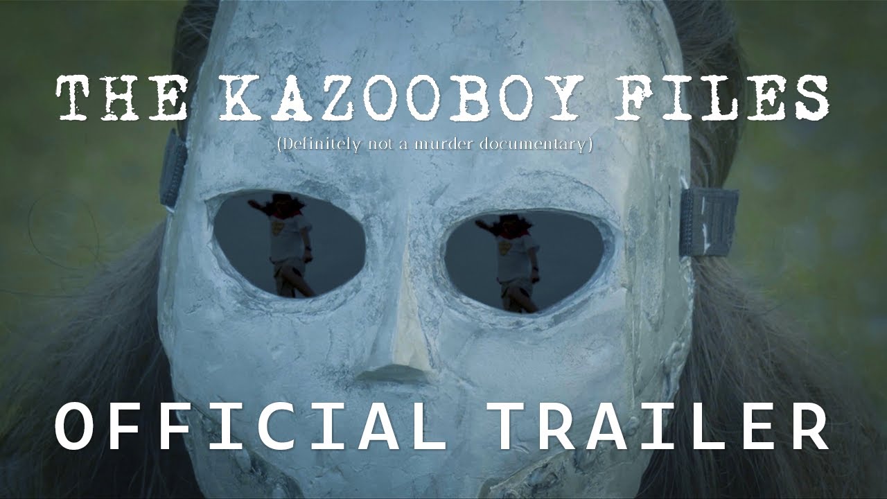 The Kazooboy Files - Official Trailer