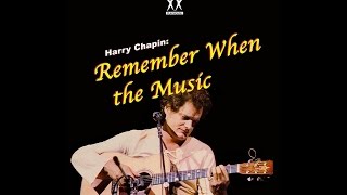 Remember When The Music [Reprise], (Harry Chapin) - MVT