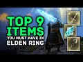 Top 9 Items You Must Have in Elden Ring