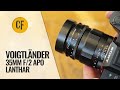 Voigtländer 35mm f/2 APO Lanthar - surprising quality? Lens review with samples