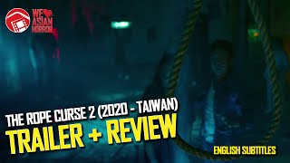 THE ROPE CURSE 2 - Trailer and Review for Another Creepy Netfilx Curse Flick (Taiwan 2020) 粽邪2：馗降