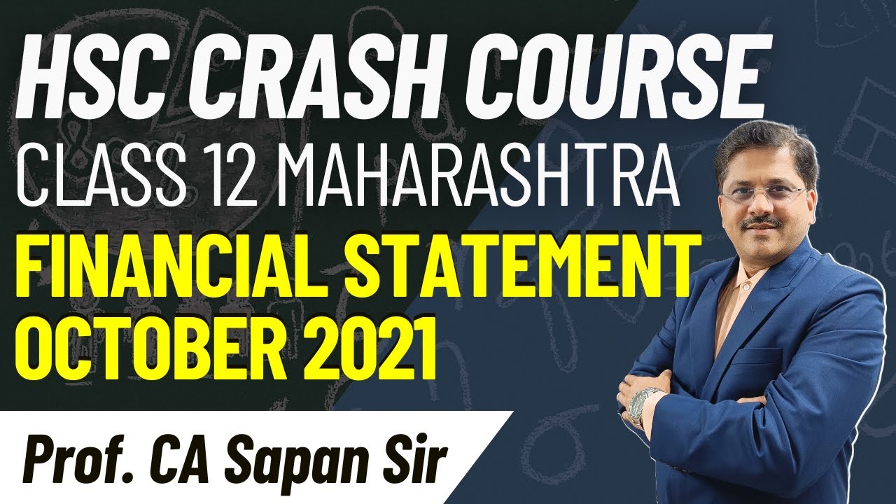 Analysis of Financial Statements | October 2021 | Accounts | HSC Class 12 Maharashtra | CA Sapan Sir