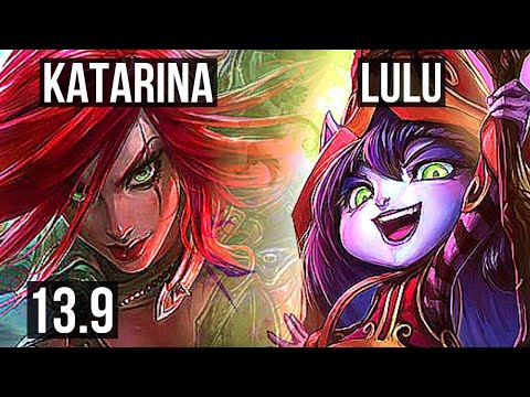 KATARINA vs LULU (MID) | Penta, 2.2M mastery, Legendary, 1100+ games, 17/3/9 | KR Diamond | 13.9