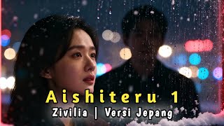 Download lagu アイシテル | Aishiteru 1 - Zivilia Japanese Version #zivilia #aishiteru #aishiteru1 #cover mp3