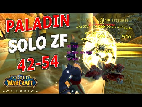 WoW Classic - PALADIN SOLO ZF GY 42-54!! 150k xp/hr | 10 Min Clears!