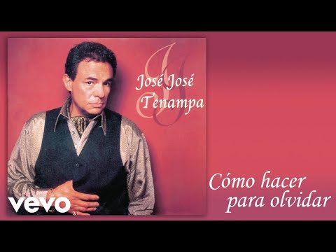 Popurri Como Hacer Para Olvidar Con Mis Propias Manos - José José