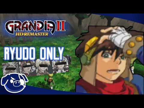 Can You Beat Grandia II Only Using Ryudo?