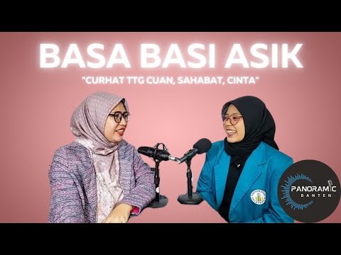 BBA (Basa Basi Asik): Junior Ekonomi Ngobrolin Cuan, persahabatan dan Cinta?! 💸