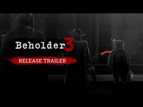 Beholder 3 – Release Trailer | PC thumbnail