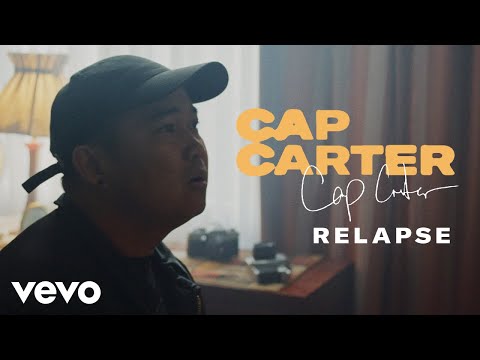 Cap Carter - Relapse (Official Video)