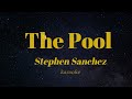 The Pool - Stephen Sanchez (KARAOKE)