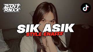 Download lagu DJ SIK ASIK STAYLE ENAFF VIRAL DI TIKTOK TERBARU 2025 [ ADIT RMXX FT  @Ferdx7teen ] mp3